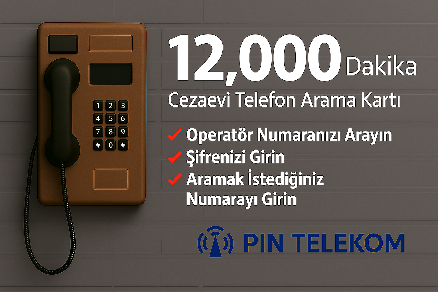 12.000 Dakika Cezaevi Kontör Yükleme