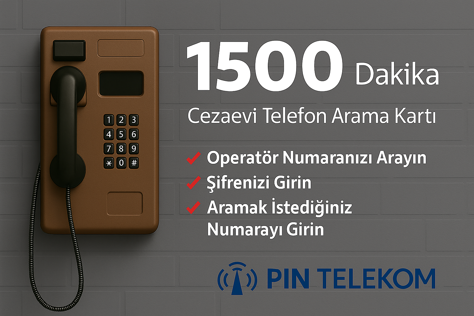 1500 Dakika Cezaevi Kontör Yükleme
