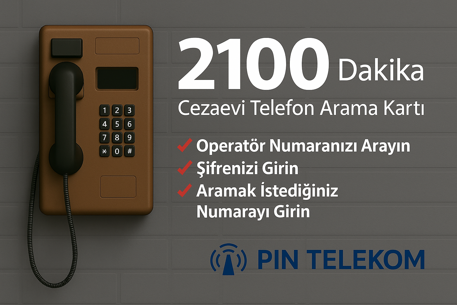 2100 Dakika Cezaevi Kontör Yükleme