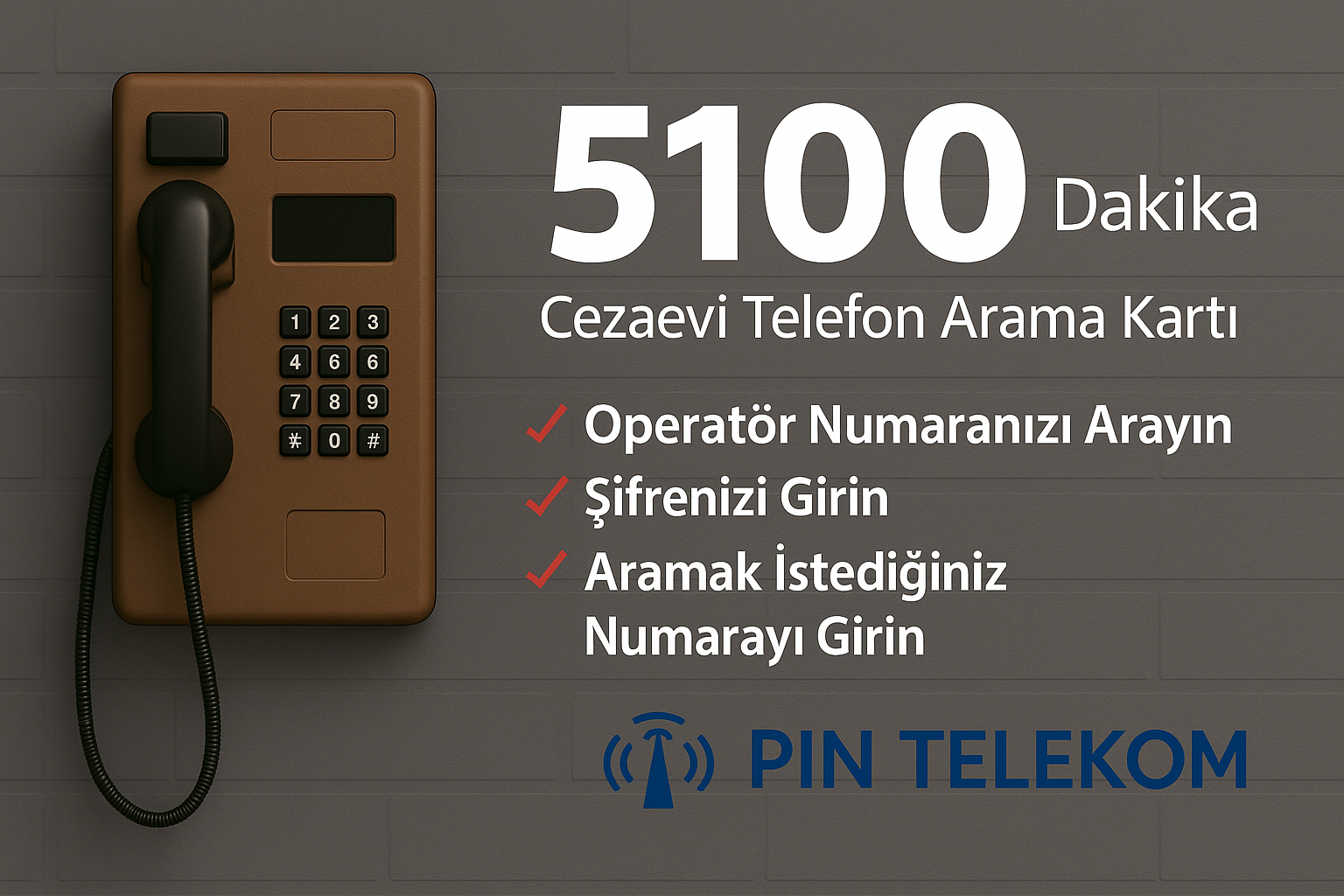 5100 Dakika Cezaevi Kontör Yükleme