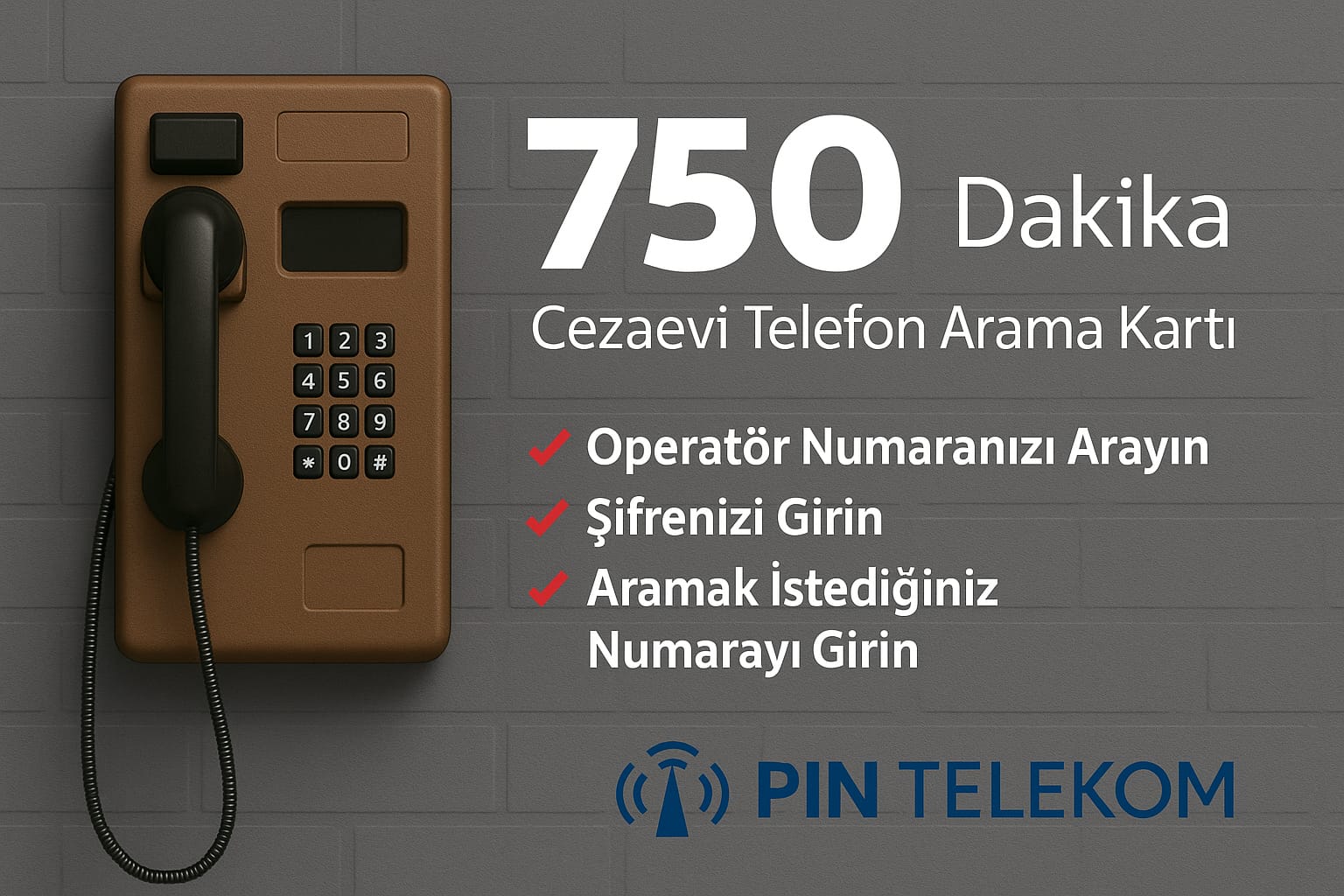 750 Dakika Cezaevi Şifre / Pin